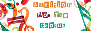 Audition for the Chorus